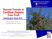 Recent Trends in Certified Organic Tree Fruit, Washington State 2012