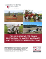 Field equipment for grain production on modest acreages and diversified farm operations