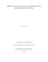 Design and evaluation of a Twitter hashtag recommendation system
