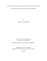 An analysis of the effects of recloser location and automatic transfer switching on power system reliability