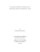 Texas Mexican diaspora to Washington State: recruitment, migration, and community, 1940-1960