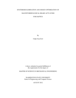 Hysteresis elimination and design optimization of magnetorheological brake actuators for haptics
