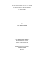 Playing with meaning: The role of fiction in the processes of meaning-making in video games