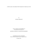CNTFET logic gate design with tolerance to metallic CNTs
