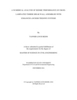 A numerical analysis of seismic performance of cross-laminated timber shear wall assemblies with enhanced anchor tiedown systems