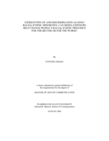 Stereotypes of and discrimination against racial/ethnic minorities: Can media exposure help change people's racial/ethnic prejudice for the better or for the worse?