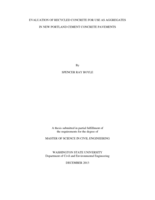 Evaluation of Recycled Concrete for Use as Aggregates in New Portland Cement Concrete Pavements