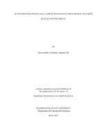 Fungicide strategies and variety resistance for control of stripe rust in winter wheat