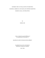 Exploring the cultural roots of parenting: European American and Mainland Chinese parenting beliefs, goals, and practices
