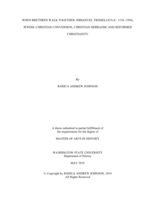 When brethren walk together: Immanuel Tremellius (c. 1510-1580), Jewish-Christian conversion, Christian Hebraism, and Reformed Christianity