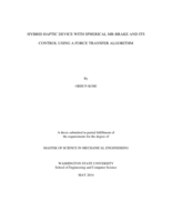 Hybrid haptic device with spherical mr-brake and its control using a force transfer algorithm