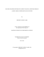 Multiple wildfire disturbances amplify seasonal moisture stress in a moist, mixed-conifer montane ecosystem