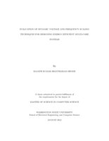Evaluation of dynamic voltage and frequency scaling techniques for designing energy efficient multi-core systems