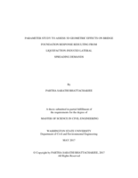 Parameter study to assess 3D geometric effects on bridge foundation response resulting from liquefaction-induced lateral spreading demands