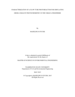 Characterization of a flow tube photoreactor for simulating diesel exhaust photochemistry in the urban atmosphere