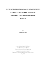 State detection from local measurements in complex networks: algebraic, spectral, and graph-theoretic results