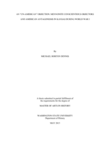 An un-American objection: Mennonite conscientious objectors and American antagonisms in Kansas during World War I