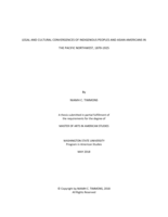 Legal and cultural convergences of indigenous peoples and Asian Americans in the Pacific Northwest, 1879-1925
