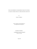 The lived experience of registered nurses functioning as clinical instructors on a dedicated education unit