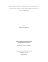 Transportation and the transformation of a small town: wagon roads, trains, pavement and the development of Colton, Washington