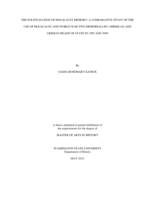 The politicization of Holocaust memory: a comparative study of the use of Holocaust and World War Two memorials by American and German heads of state in 1985 and 2009