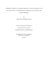 Purposeful parents: Attachment parenting, "natural partenting" and Real practice in a contemporary U.S. parenting club in the Inland Pacific Northwest