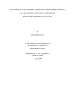 Using the health belief model to enhance understanding of female college students' intention to receive the human papillomavirus vaccination