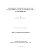 Some graph theoretic methods for distributed control of communicating agent networks