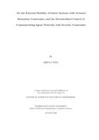 On the external stability of linear systems with actuator saturation constraints, and the decentralized control of communicating-agent networks with security constraints