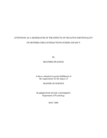 Attention as a moderator of the effects of negative emotionality on mother-child interactions during infancy