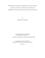 Incorporating restorative experiential qualities and key landscape attributes to enhance the restorative experience in healing gardens within health care settings