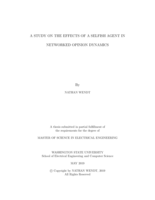 A study on the effects of a selfish agent in networked opinion dynamics