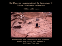 Our Changing Understanding of the Basketmaker II Culture: Subsistence and Warfare