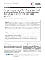 An experimental test of the effects of behavioral and immunological defenses against vectors: Do they interact to protect birds from blood parasites?