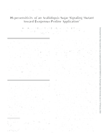 Hypersensitivity of an Arabidopsis Sugar Signaling Mutant toward Exogenous Proline Application