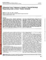 Differential cross-tolerance to opioids in squirrel monkeys responding under a shock titration schedule