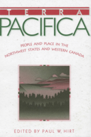 Terra Pacifica: People and Place in Northwest States and Western Canada