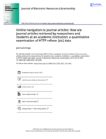 Online navigation to journal articles: How are journal articles retrieved by researchers and students at an academic institution; a quantitative examination of HTTP referer [sic] data