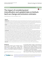 The impact of considering land intensification and updated data on biofuels land use change and emissions estimates