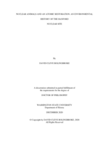 NUCLEAR ANIMALS AND AN ATOMIC RESTORATION: AN ENVIRONMENTAL HISTORY OF THE HANFORD  NUCLEAR SITE