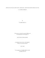 IMPACTS OF SOCIAL INFLUENCE, ORGANIC, AND PLANT-BASED MILKS ON THE U.S. DAIRY MARKET