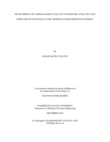 DEVELOPMENT OF CARBON-BASED CATALYST SYSTEM FOR CATALYTIC FAST PYROLYSIS OF LIGNOCELLULOSIC BIOMASS UNDER MICROWAVE ENERGY
