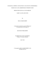 ECOLOGICAL METRICS AND BAYESIAN ANALYSIS OF ANTIMICROBIAL RESISTANCE AND CARBOHYDRATE FERMENTATION PHENOTYPES OF FECAL E.COLI SHED BY DAIRY CALVES AND COWS