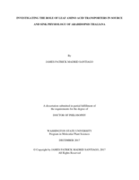 INVESTIGATING THE ROLE OF LEAF AMINO ACID TRANSPORTERS IN SOURCE AND SINK PHYSIOLOGY OF ARABIDOPSIS THALIANA