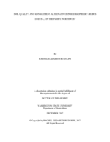 SOIL QUALITY AND MANAGEMENT ALTERNATIVES IN RED RASPBERRY (RUBUS IDAEUS L.) IN THE PACIFIC NORTHWEST