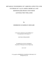 METABOLIC ENGINEERING OF YARROWIA LIPOLYTICA FOR SYNTHESIS OF VALUE ADDED CHEMICALS AND BIOFERTILIZER PRODUCTION FROM  AZOTOBACTER VINELANDII