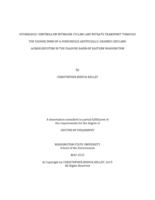 HYDROLOGIC CONTROLS ON NITROGEN CYCLING AND NITRATE TRANSPORT THROUGH THE VADOSE ZONE OF A SUBSURFACE ARTIFICIALLY-DRAINED DRYLAND AGROECOSYSTEM IN THE PALOUSE BASIN OF EASTERN WASHINGTON