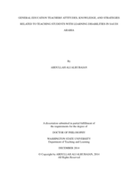 GENERAL EDUCATION TEACHERS' ATTITUDES, KNOWLEDGE, AND STRATEGIES RELATED TO TEACHING STUDENTS WITH LEARNING DISABILITIES IN SAUDI ARABIA