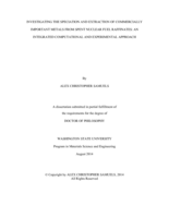 INVESTIGATING THE SPECIATION AND EXTRACTION OF COMMERCIALLY IMPORTANT METALS FROM SPENT NUCLEAR FUEL RAFFINATES: AN INTEGRATED COMPUTATIONAL AND EXPERIMENTAL APPROACH