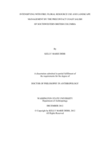INTENSIFYING WITH FIRE: FLORAL RESOURCE USE AND LANDSCAPE MANAGEMENT BY THE PRECONTACT COAST SALISH OF SOUTHWESTERN BRITISH COLUMBIA
